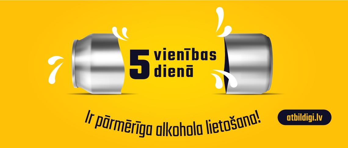 Sadarbībā ar Latvijas Alkohola nozares asociāciju sākam informatīvu kampaņu par atbildīgu alkohola lietošanu